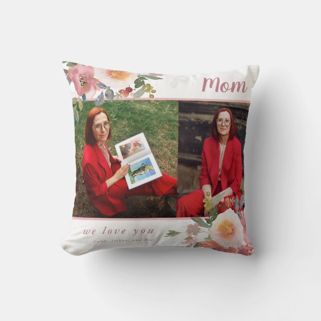 Mom Photo We love you Mother's Day Gift Floral Throw Pillow (Front)