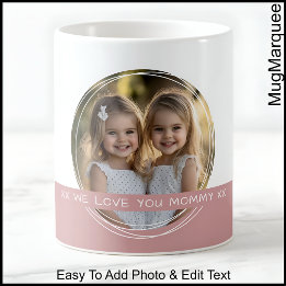 Mom Photo With Custom Text Dusty Rose C91 Pink Coffee Mug