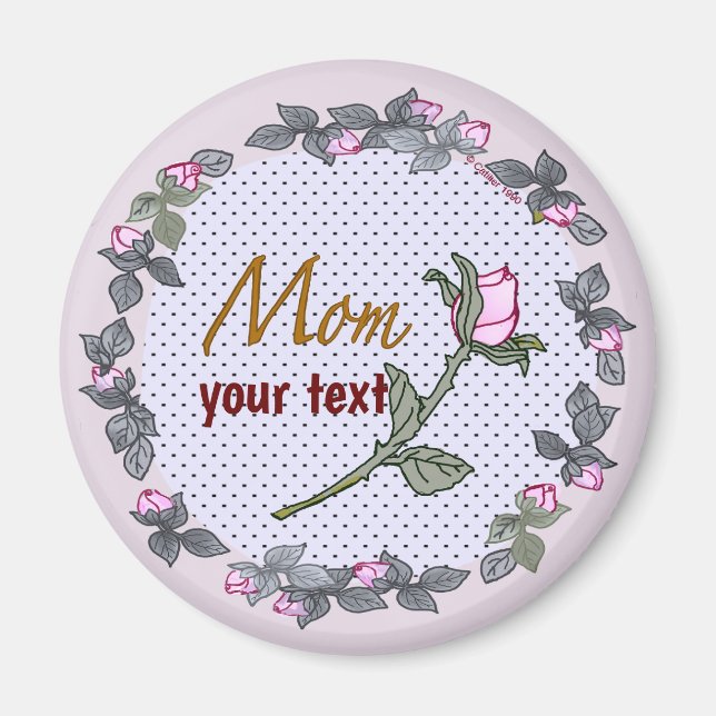 Mom Pink Rosebud custom  Magnet (Front)