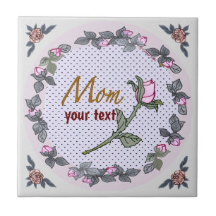 Mom Pink Rosebud Tile