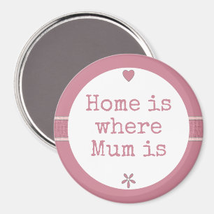 Mom pink with flower and home quote magnet
