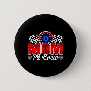 Mom Pit Crew Racing Family Race Car Birthday Boy 2 Inch Round Button