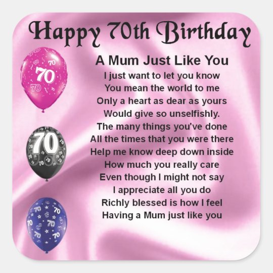 Mom Poem 70th Birthday Square Sticker Zazzle Ca