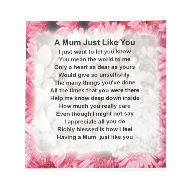 Mom Poem - Pink Floral Design Notepad (Front)