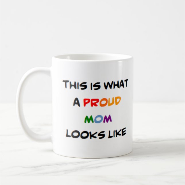 mom, proud coffee mug (Left)