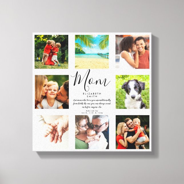 Mom Quote Modern Chic Family Photo Collage Canvas Print (Front)