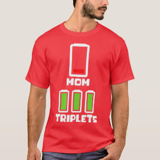 Mom riplets Mothers Day  Low Battery Mom Of riplet T-Shirt
