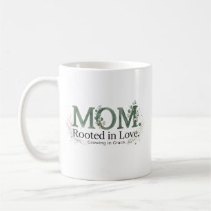 Mom Rooted in Love Growing in Grace Inspirational  Coffee Mug
