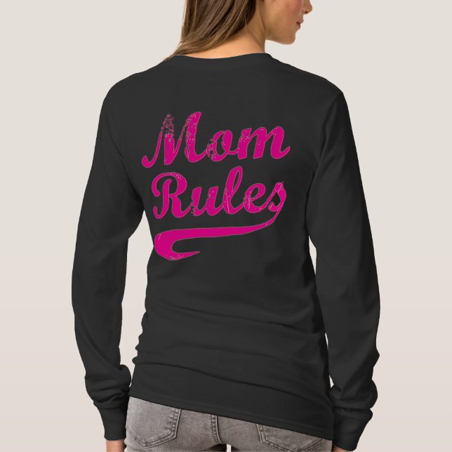 Mom Rules Funny Saying T-shirt (Back)
