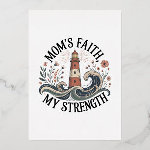 Mom’s Faith, My Strength Foil Holiday Card