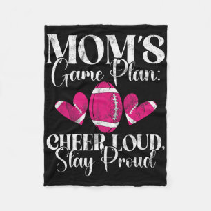 Mom’s Game Plan Cheer Loud Stay Proud Football Mom Fleece Blanket