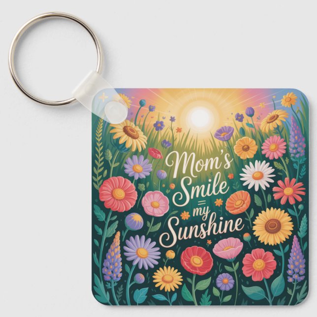 Mom’s Smile = My Sunshine Keychain (Front)