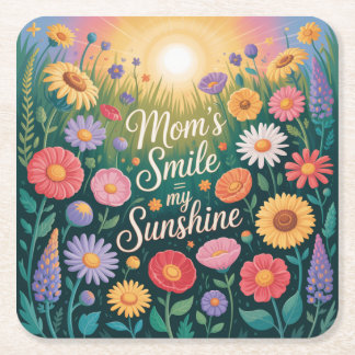 Mom’s Smile = My Sunshine Square Paper Coaster