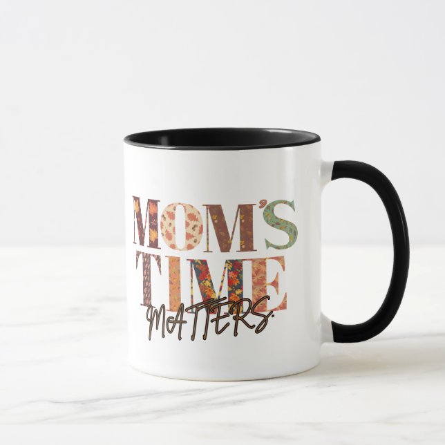Mom’s Time Matters – Autumn Leaves Fall Season  Mug (Right)