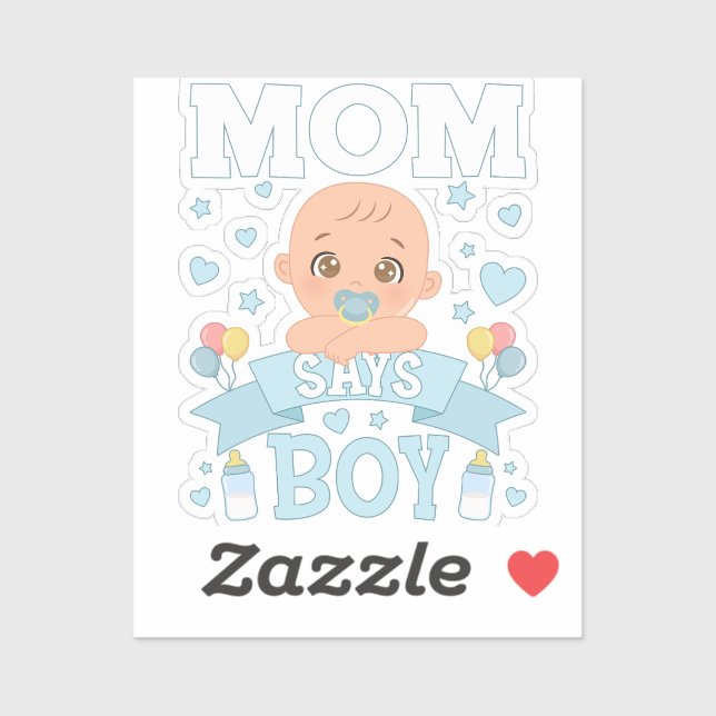 Mom Says Boy Pregnancy Pink or Blue Vinyl (Sheet)