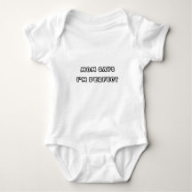 Mom Says I’m Perfect – Baby Quote
