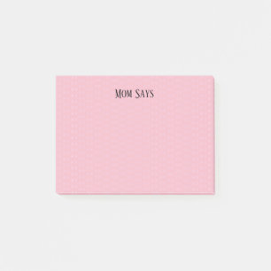 Mom Says (Patterned) Post-it Notes