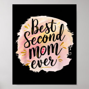 Mom second mom ever mother's day  poster