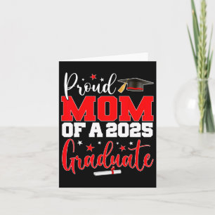 Mom Senior 2025 Proud Mom Of A Cl Of 2025 Graduate Card