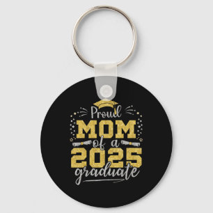 Mom Senior 2025 Proud Mom Of A Cl Of 2025 Graduate Keychain