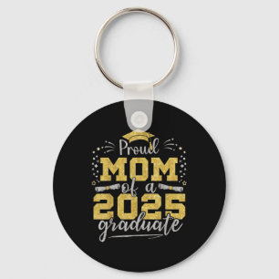 Mom Senior 2025 Proud Mom Of A Cl Of 2025 Graduate Keychain