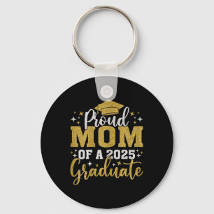 Mom Senior 2025 Proud Mom Of A Cl Of 2025 Graduate Keychain