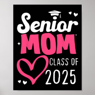 Mom Senior 2025 Proud Mom Of A Cl Of 2025 Graduati Poster