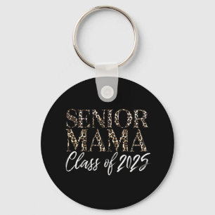 Mom Senior 2025 Proud Mom Of A Class Of 2025 Keychain