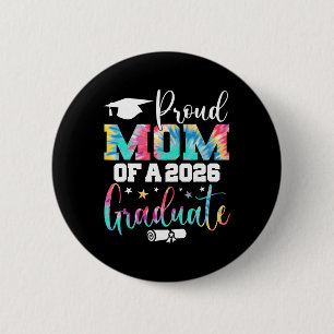 Mom Senior 2026 Proud Mom Of A Cl Of 2026 Graduate 2 Inch Round Button