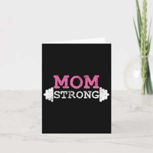 Mom Strong Mother Mama Fitness Bodybuilding Weight Card
