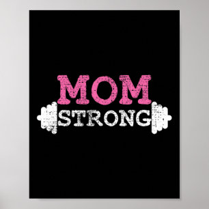 Mom Strong Mother Mama Fitness Bodybuilding Weight Poster