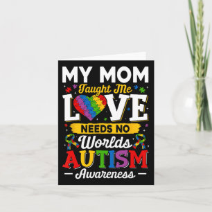 Mom Taught Me Love Needs No Words Funny Autism  Card