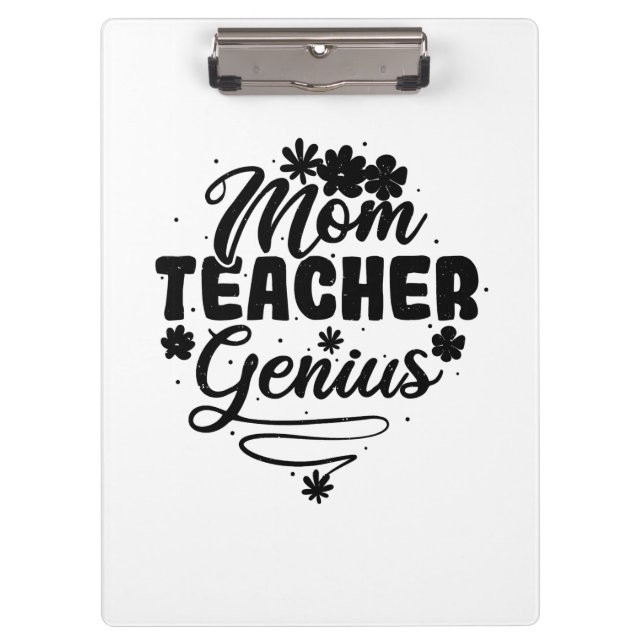 Mom Teacher Genius Clipboard (Front)