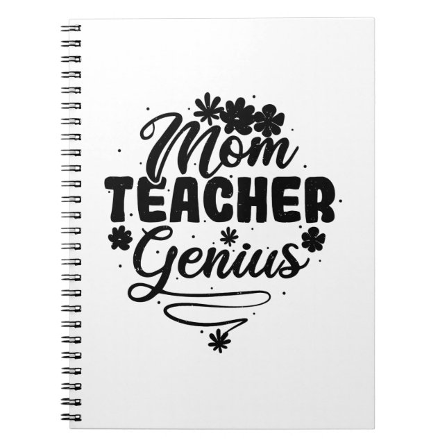 Mom Teacher Genius Notebook (Front)