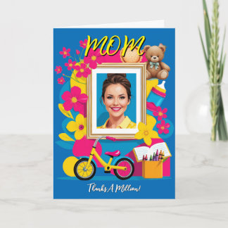 "MOM Thanks A Million!" Mother's Day Card