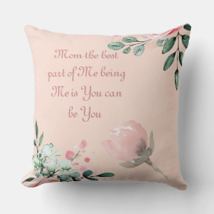 Mom the Best Part Peach Floral Pillow