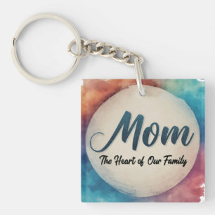 Mom: The Heart of Our Family Keychain