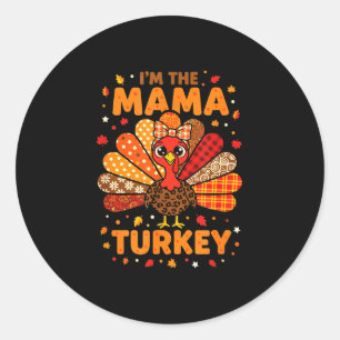 Mom the mama turkey matching family thanksgiving classic round sticker