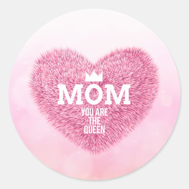Mom The Queen Mother's Day | Sticker (Front)