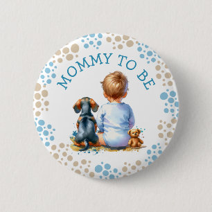 Mom to be Baby and Dachshund Baby Shower 2 Inch Round Button