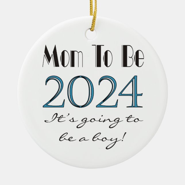 Mom to Be Baby Boy 2024 Ornament (Front)