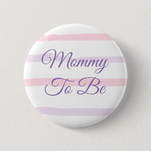 Mom to be Baby Shower button