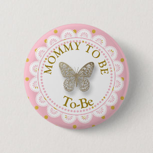 Mom To Be Baby Shower Pink & Gold Butterfly Button