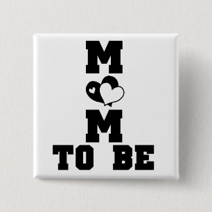 MOM to Be - Black Text 2 Inch Square Button