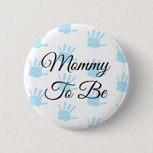 Mom to be Blue Baby Boy Hand Print Baby Shower Pin