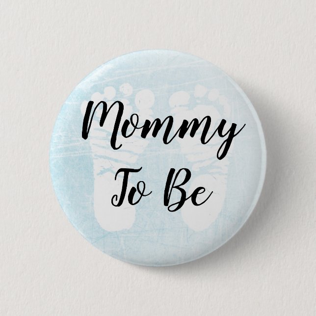 Mom to be blue  Footprints Baby Shower 2 Inch Round Button (Front)