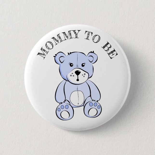 Mom to be Blue Teddy Bear Baby Shower Button (Front)