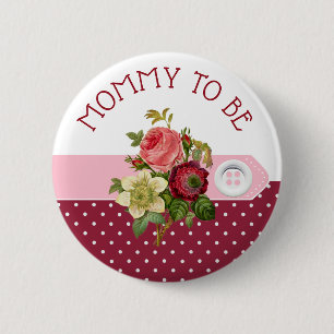 Mom to be Burgundy Floral Roses Baby Shower Button