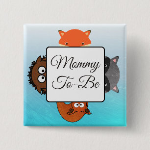 Mom To Be Button Fox Woodlands Theme