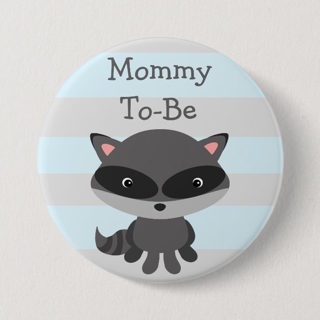 Mom To Be Button Raccoon Woodlands Theme (Front)